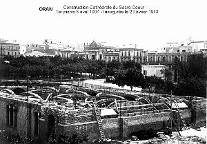Oran - Cathedrale Construction
